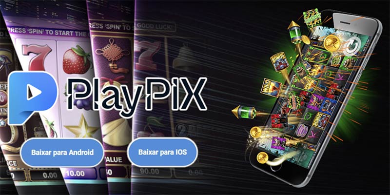 Aplicativo Playpix Brasil: caracterização para sistemas Android e iOS
